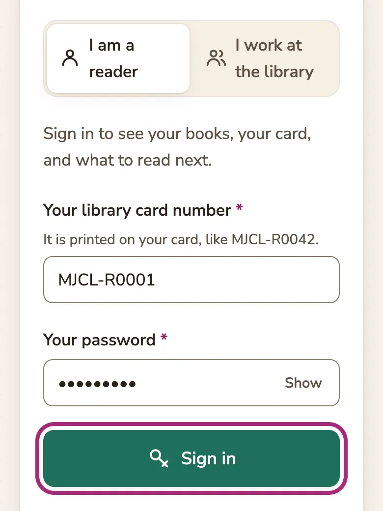 The sign-in form with “I am a reader” chosen, a card number and a hidden password typed in, and the “Sign in” button circled.