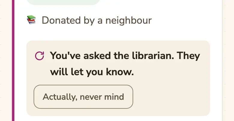 A message saying “You’ve asked the librarian. They will let you know.”