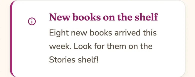 A notice saying “New books on the shelf — Eight new books arrived this week.”