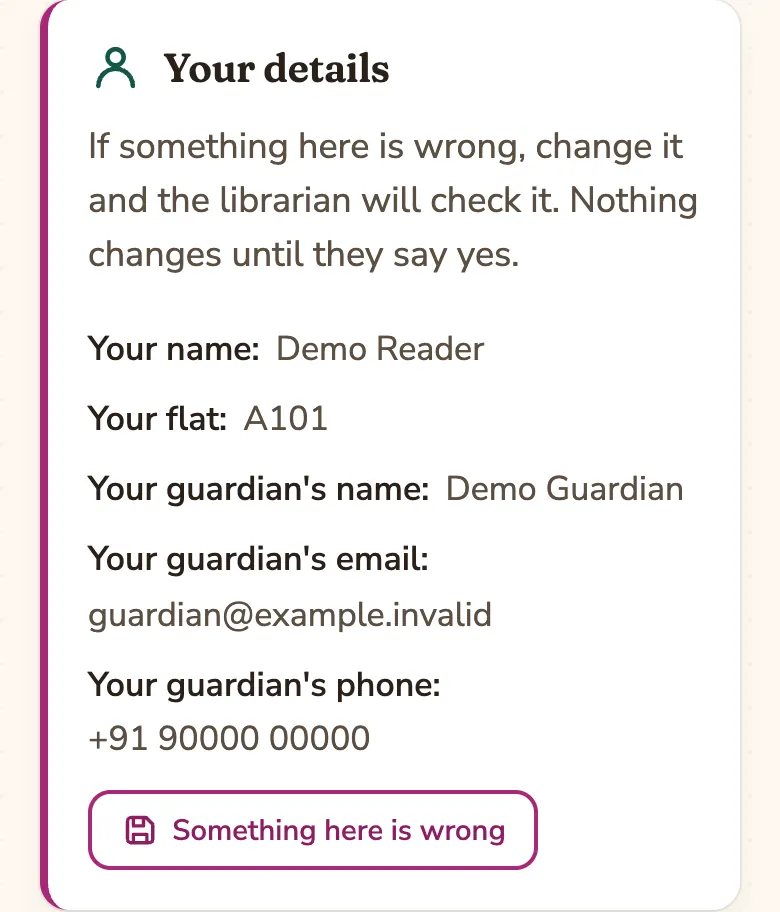 “Your details” with a name, flat and guardian’s details, and a “Something here is wrong” button.